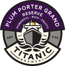 Titanic Brewery Plum Porter Grand Reserve 6.5% 750ml sharing bottle