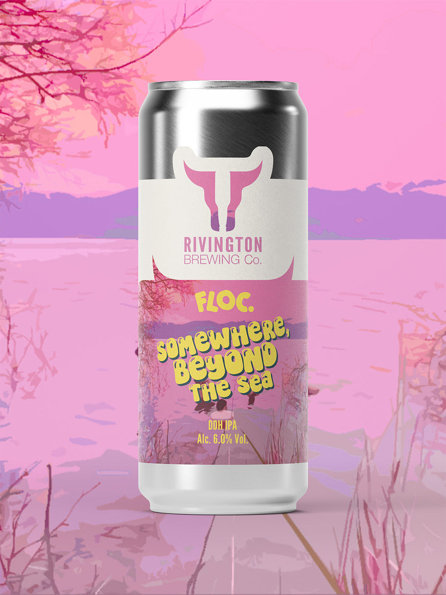 Somewhere Beyond The Sea Rivington Brewing Co X Floc Brewing Project DDH IPA, 6%, 500ml Can